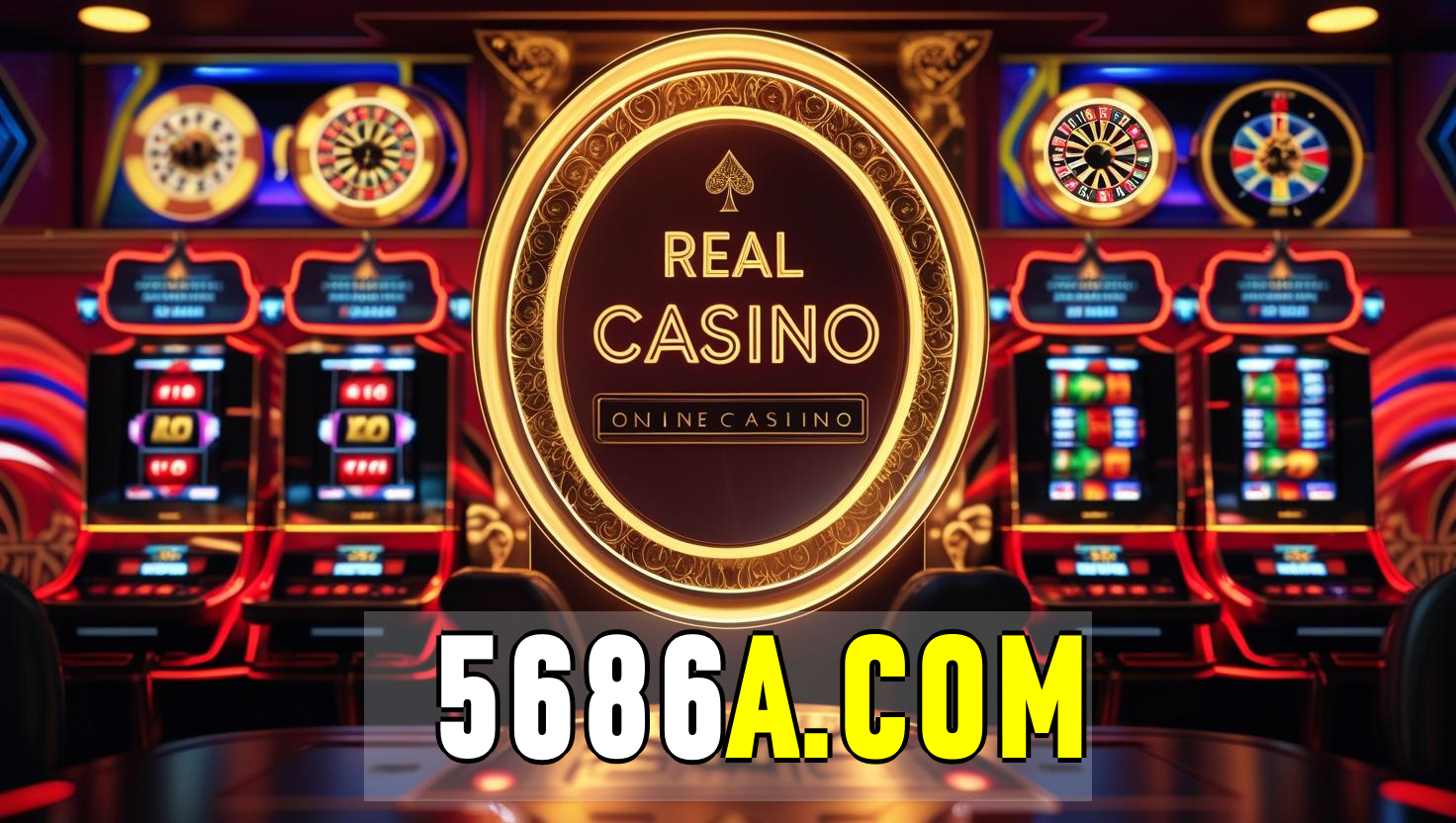 5686a  – A Maior Seleção de Jogos Ao Vivo e Cassino Online